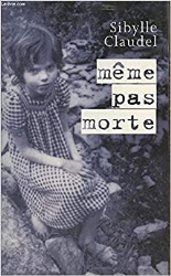 Même Pas Morte